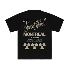 Load image into Gallery viewer, SWEET HOME MONTREAL TEE
