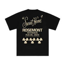 Load image into Gallery viewer, SWEET HOME ROSEMONT TEE
