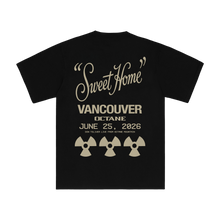 Load image into Gallery viewer, SWEET HOME VANCOUVER TEE
